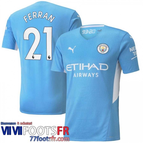 Maillot De Foot Manchester City Domicile Homme 21 22 # Ferran 21